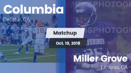 Matchup: Columbia  vs. Miller Grove  2018
