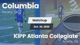 Matchup: Columbia  vs. KIPP Atlanta Collegiate 2020
