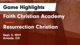 Faith Christian Academy vs Resurrection Christian  Game Highlights - Sept. 5, 2019