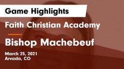 Faith Christian Academy vs Bishop Machebeuf Game Highlights - March 25, 2021