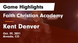 Faith Christian Academy vs Kent Denver  Game Highlights - Oct. 29, 2021