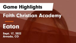 Faith Christian Academy vs Eaton  Game Highlights - Sept. 17, 2022