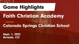 Faith Christian Academy vs Colorado Springs Christian School Game Highlights - Sept. 1, 2022