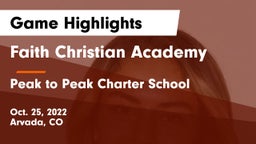 Faith Christian Academy vs Peak to Peak Charter School Game Highlights - Oct. 25, 2022