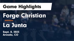 Forge Christian vs La Junta Game Highlights - Sept. 8, 2023