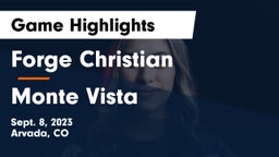 Forge Christian vs Monte Vista  Game Highlights - Sept. 8, 2023