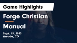 Forge Christian vs Manual  Game Highlights - Sept. 19, 2023