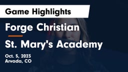 Forge Christian vs St. Mary's Academy Game Highlights - Oct. 5, 2023