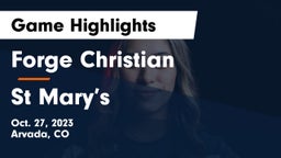 Forge Christian vs St Mary’s Game Highlights - Oct. 27, 2023