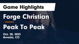 Forge Christian vs Peak To Peak Game Highlights - Oct. 28, 2023