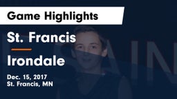 St. Francis  vs Irondale Game Highlights - Dec. 15, 2017
