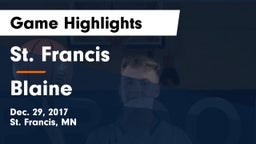 St. Francis  vs Blaine  Game Highlights - Dec. 29, 2017