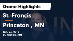 St. Francis  vs Princeton , MN Game Highlights - Jan. 23, 2018