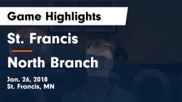 St. Francis  vs North Branch  Game Highlights - Jan. 26, 2018