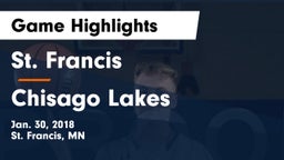 St. Francis  vs Chisago Lakes  Game Highlights - Jan. 30, 2018