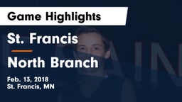 St. Francis  vs North Branch  Game Highlights - Feb. 13, 2018