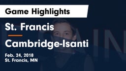 St. Francis  vs Cambridge-Isanti  Game Highlights - Feb. 24, 2018