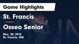 St. Francis  vs Osseo Senior  Game Highlights - Nov. 28, 2018