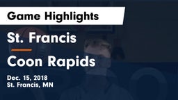 St. Francis  vs Coon Rapids  Game Highlights - Dec. 15, 2018