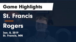 St. Francis  vs Rogers  Game Highlights - Jan. 8, 2019