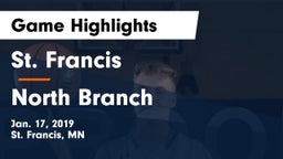 St. Francis  vs North Branch  Game Highlights - Jan. 17, 2019
