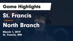 St. Francis  vs North Branch  Game Highlights - March 1, 2019