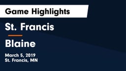 St. Francis  vs Blaine  Game Highlights - March 5, 2019