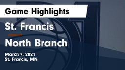 St. Francis  vs North Branch  Game Highlights - March 9, 2021