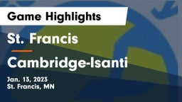 St. Francis  vs Cambridge-Isanti  Game Highlights - Jan. 13, 2023