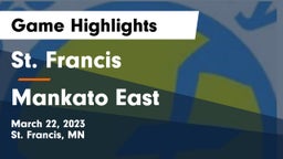 St. Francis  vs Mankato East  Game Highlights - March 22, 2023
