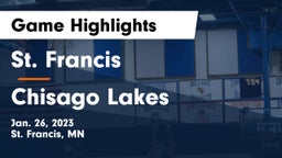 St. Francis  vs Chisago Lakes  Game Highlights - Jan. 26, 2023