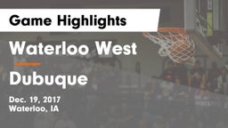Waterloo West  vs Dubuque  Game Highlights - Dec. 19, 2017