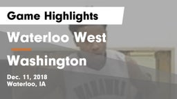 Waterloo West  vs Washington  Game Highlights - Dec. 11, 2018