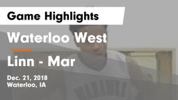 Waterloo West  vs Linn - Mar  Game Highlights - Dec. 21, 2018