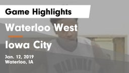 Waterloo West  vs Iowa City  Game Highlights - Jan. 12, 2019