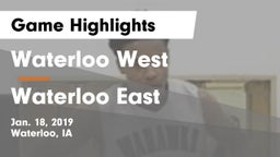 Waterloo West  vs Waterloo East  Game Highlights - Jan. 18, 2019