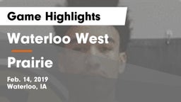 Waterloo West  vs Prairie  Game Highlights - Feb. 14, 2019