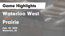 Waterloo West  vs Prairie  Game Highlights - Feb. 20, 2020