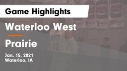 Waterloo West  vs Prairie  Game Highlights - Jan. 15, 2021