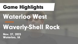 Waterloo West  vs Waverly-Shell Rock  Game Highlights - Nov. 27, 2023