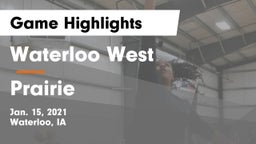 Waterloo West  vs Prairie  Game Highlights - Jan. 15, 2021