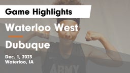 Waterloo West  vs Dubuque  Game Highlights - Dec. 1, 2023