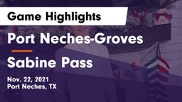 Port Neches-Groves  vs Sabine Pass  Game Highlights - Nov. 22, 2021