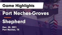 Port Neches-Groves  vs Shepherd  Game Highlights - Dec. 30, 2021