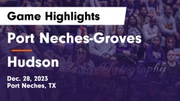 Port Neches-Groves  vs Hudson  Game Highlights - Dec. 28, 2023
