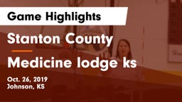 Stanton County  vs Medicine lodge ks Game Highlights - Oct. 26, 2019
