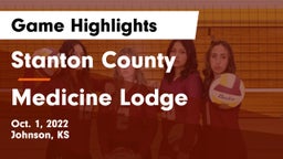 Stanton County  vs Medicine Lodge  Game Highlights - Oct. 1, 2022