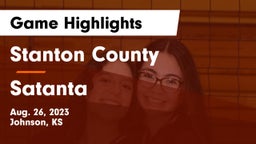 Stanton County  vs Satanta Game Highlights - Aug. 26, 2023
