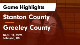 Stanton County  vs Greeley County  Game Highlights - Sept. 14, 2023