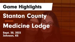 Stanton County  vs Medicine Lodge  Game Highlights - Sept. 30, 2023